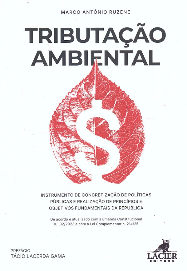 Livro Tributacao Ambiental: Instrumento De Concretizacao