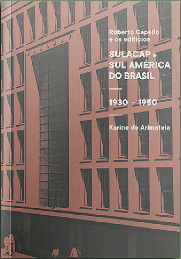 Livro Roberto Capello e os edifícios - Sulacap e Sul Amér...