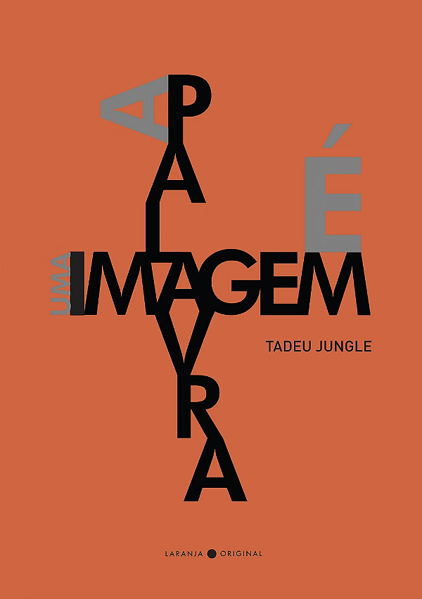 Livro A Palavra É Uma Imagem