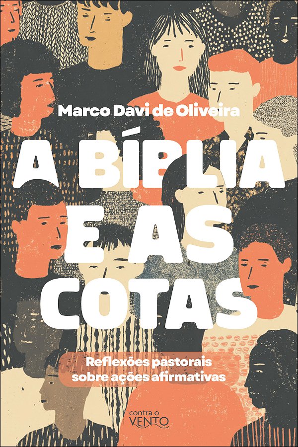 Livro A Bíblia a as cotas: reflexões pastorais sobre ações afir...