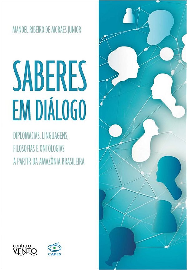Livro Saberes em diálogo: diplomacias, linguagens, filosofias e...