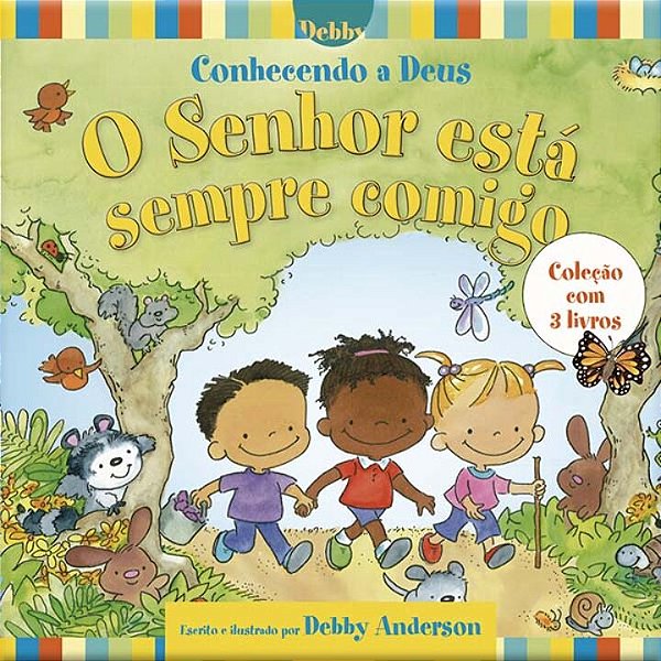 Livro BOX - Conhecendo a Deus O senhor está sempre comigo...