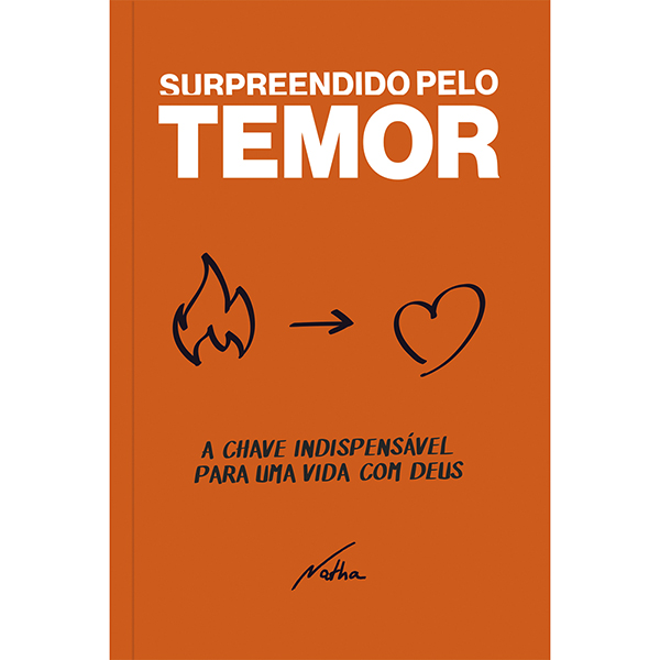 Livro Surpreendido pelo temor: A chave indispensalvel par...