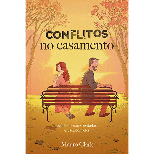 Livro Conflitos No Casamento - Se Não Há Como Evitá-Los, ...