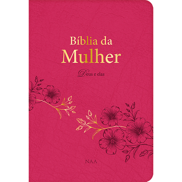 Livro Bíblia da mulher - Deus e elas - rosa: Ferramenta complet...