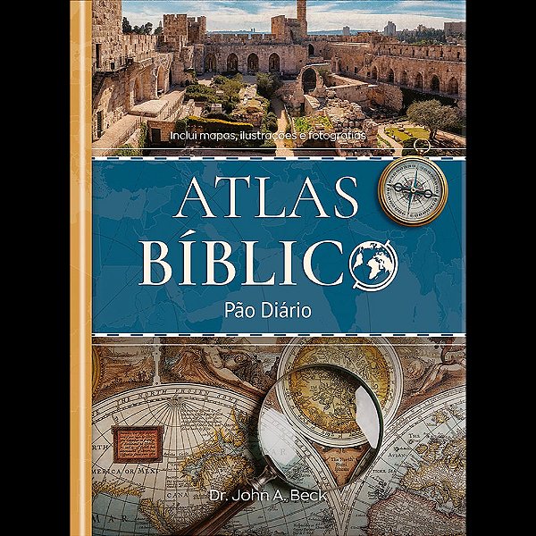 Livro Atlas Bíblico - Pão Diário: Mapas, imagens e comentários ...