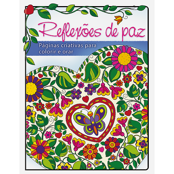 Livro Livro para colorir - Reflexões de Paz: Páginas criativas ...