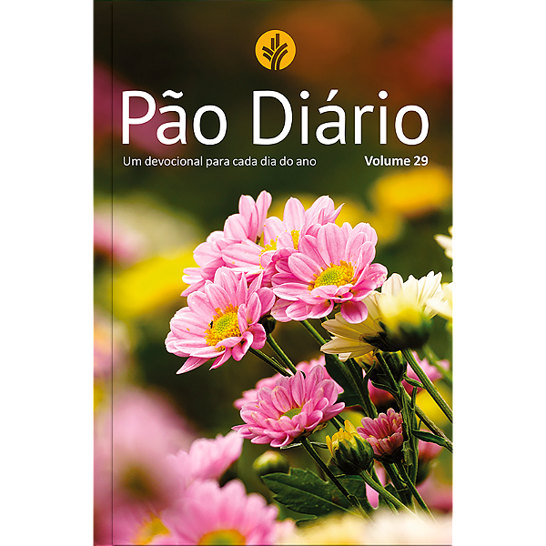 Livro Pão Diário vol 29 - Flores: um devocional para cada dia d...