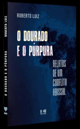 Livro O dourado e o púrpura: relatos de um conflito abiss...