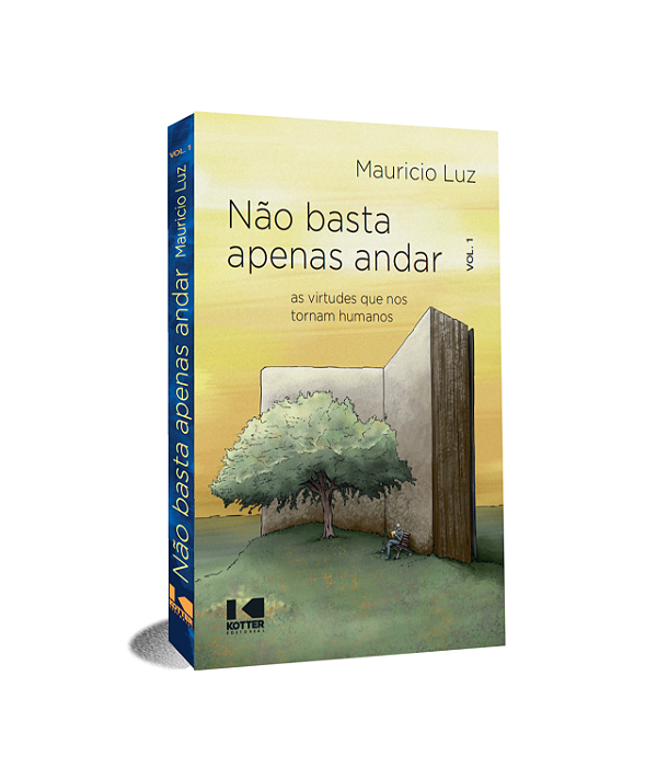 Livro Não basta apenas andar: as virtudes que nos tornam ...