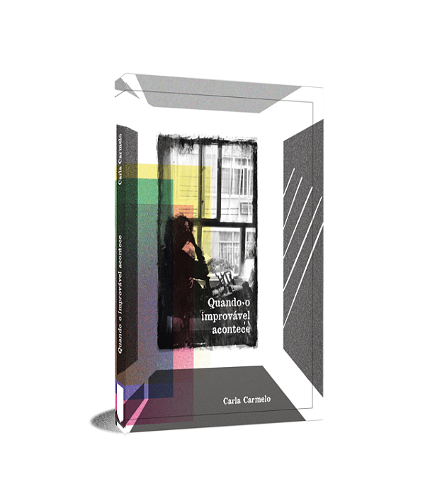 Livro Quando o improvável acontece: Carla Carmelo