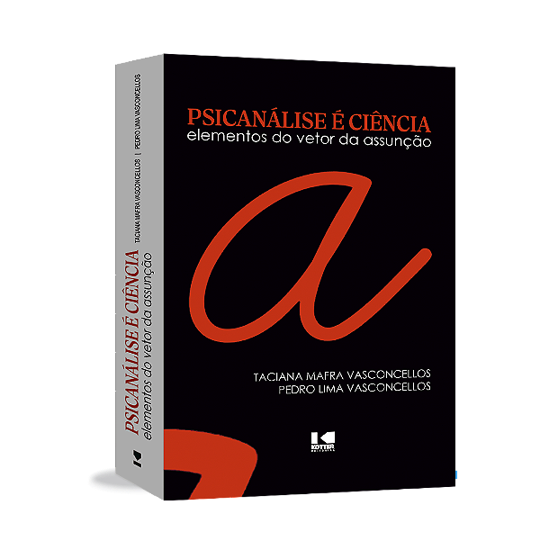 Livro Psicanálise é ciência: elementos do vetor da assunç...