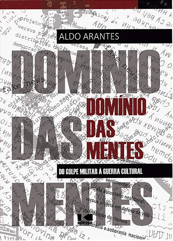 Livro Domínio das mentes: do golpe militar à guerra cultu...