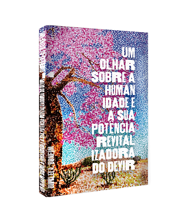 Livro Um olhar sobre a humanidade e a sua potência revita...