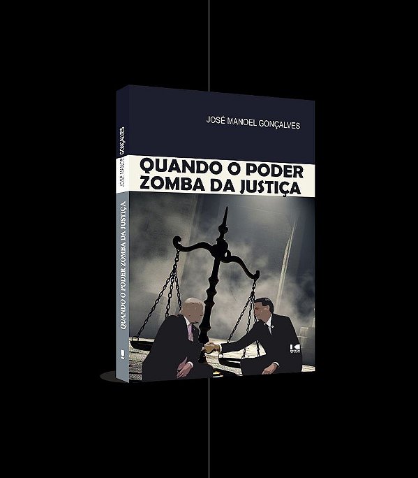 Livro Quando o poder zomba da justiça