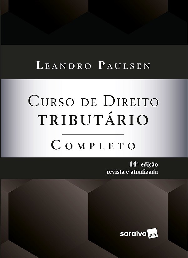 Livro Curso de direito tributário completo