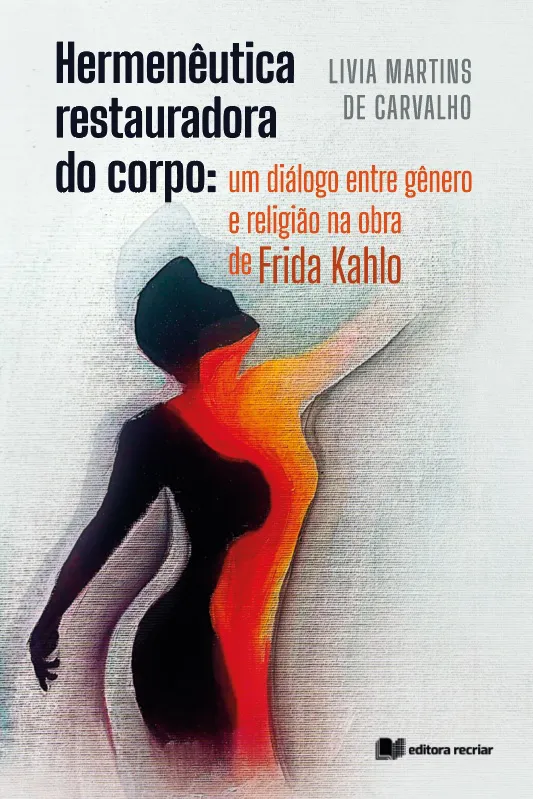 Livro Hermenêutica Restauradora Do Corpo