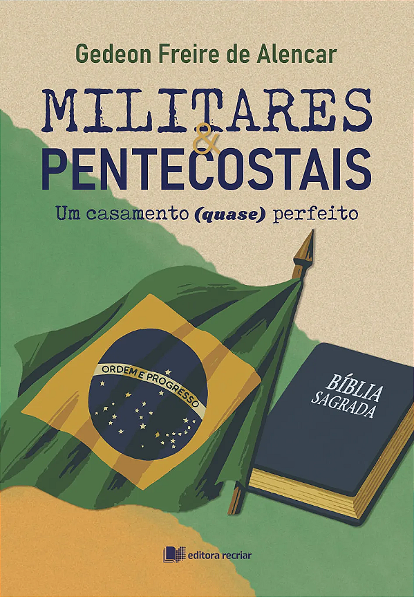 Livro Militares E Pentecostais