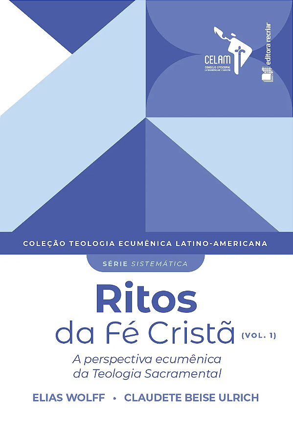 Livro Ritos Da Fé Cristã (Vol.1)
