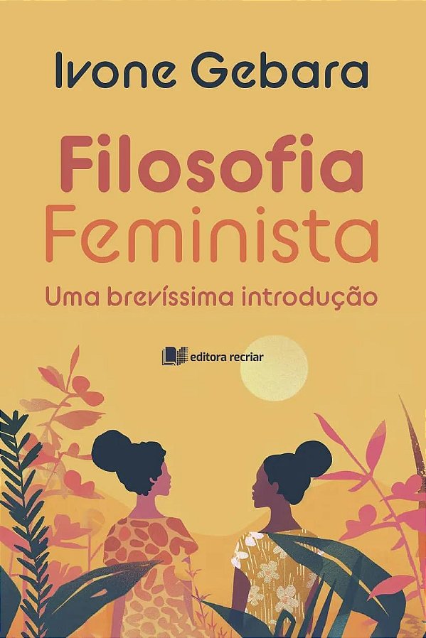 Livro Filosofia Feminista: Uma Brevíssima Introdução