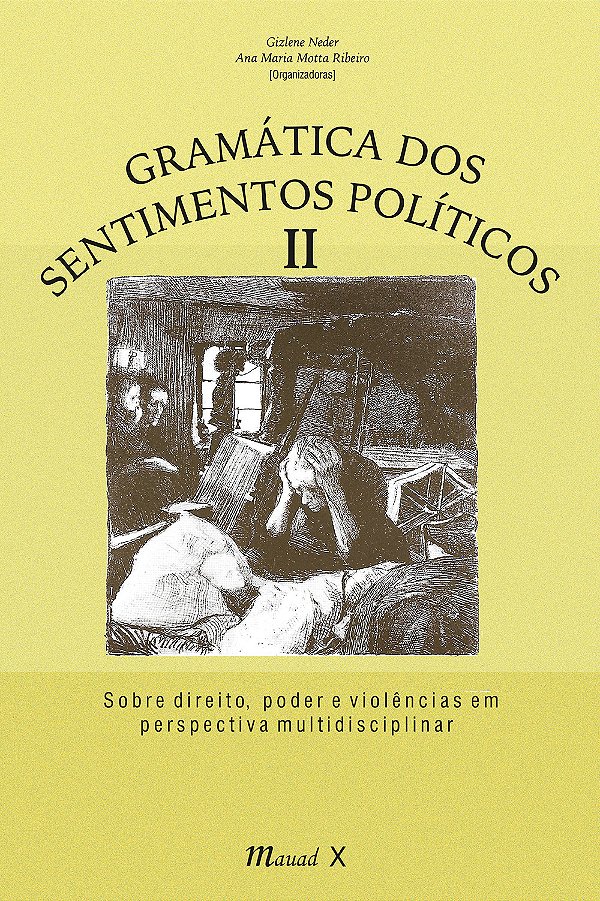 Livro Gramática dos sentimentos políticos II: Sobre direi...