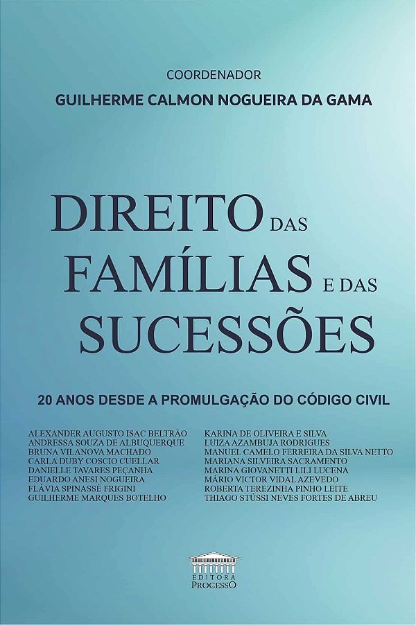 Livro Direito das famílias e das sucessões - 20 anos desd...