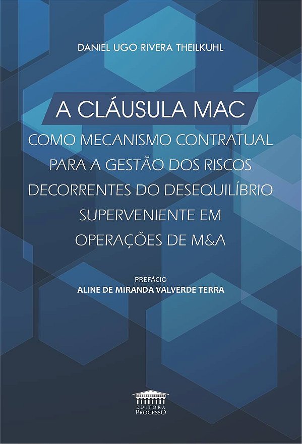 Livro A Cláusula MAC como mecanismo contratual para a gestão do...