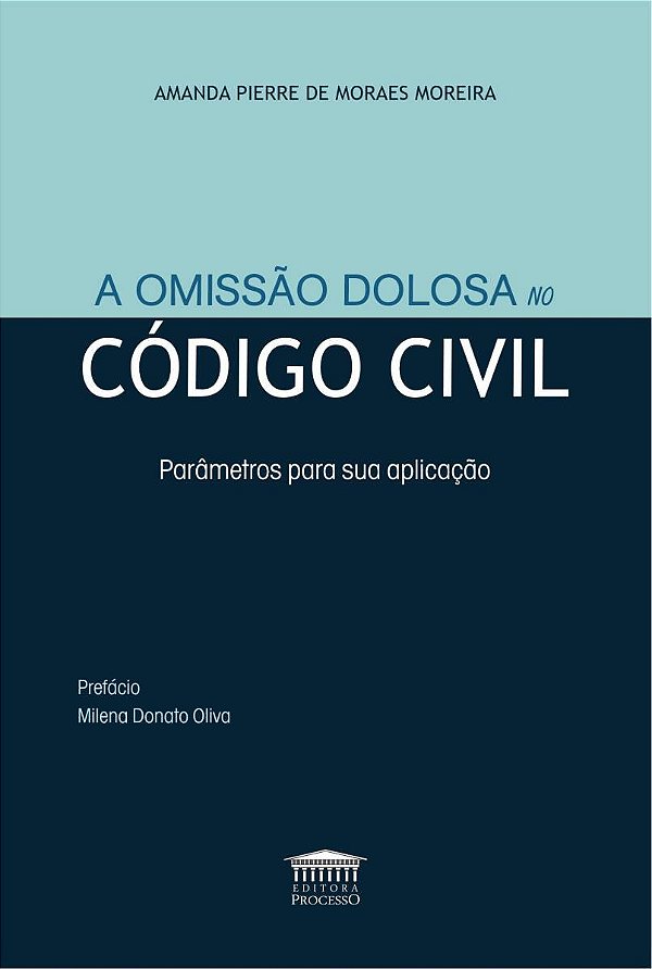 Livro A Omissão Dolosa No Código Civil - 2024
