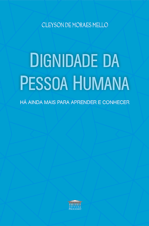 Livro Dignidade da Pessoa Humana - Há ainda mais para aprender ...