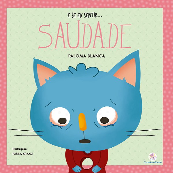 Livro E se eu sentir... saudade