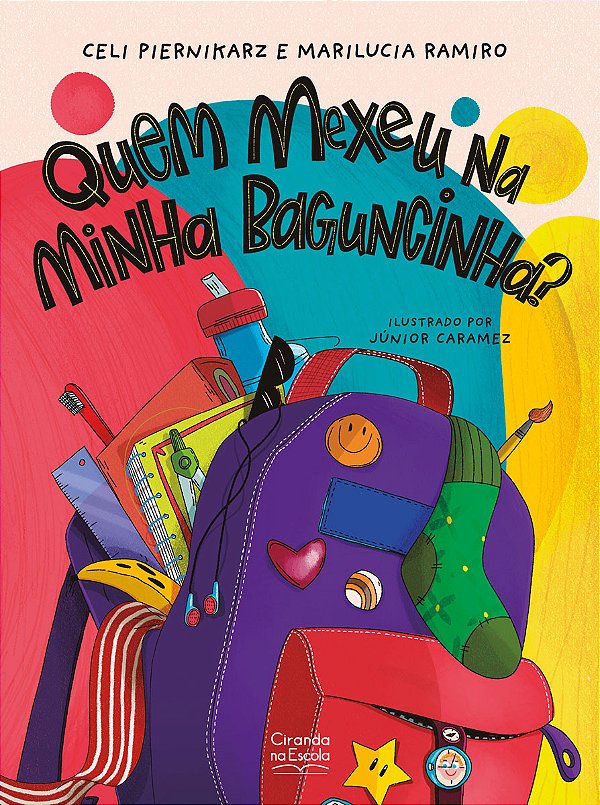 Livro Quem mexeu na minha baguncinha?