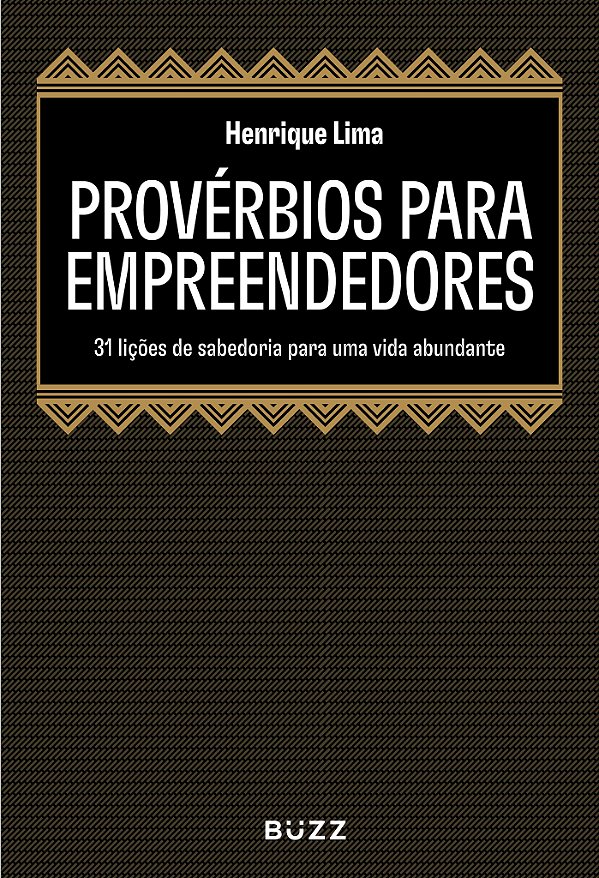 Livro Provérbios para empreendedores:: 31 lições de sabed...
