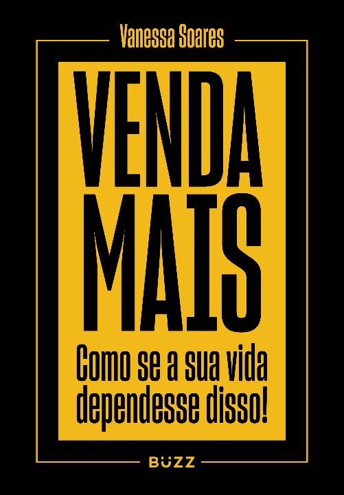 Livro Venda mais: Como se sua vida dependesse disso!