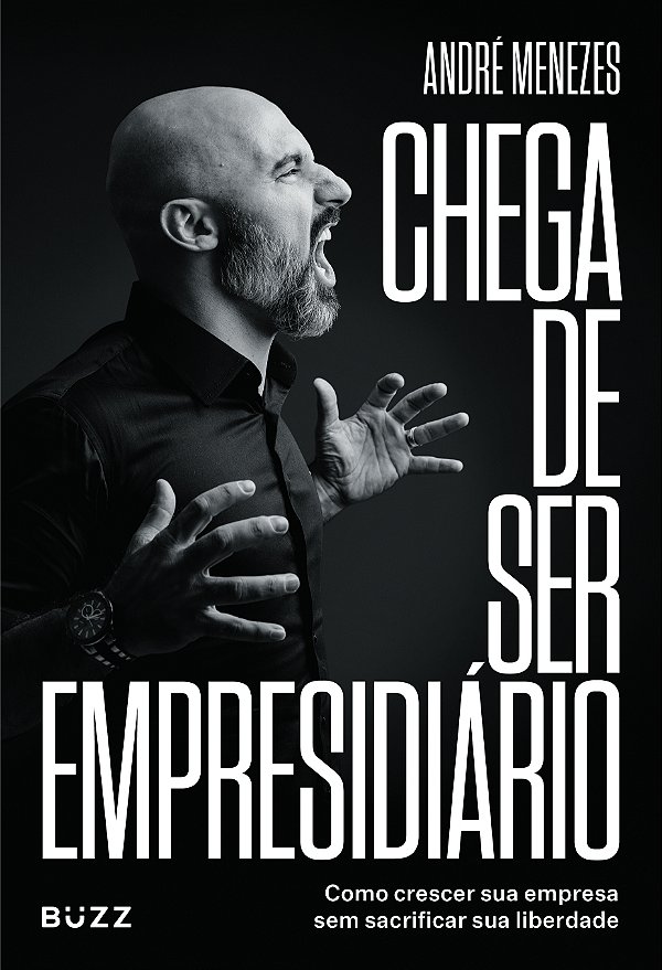 Livro Chega de ser empresidiário: como crescer sua empres...