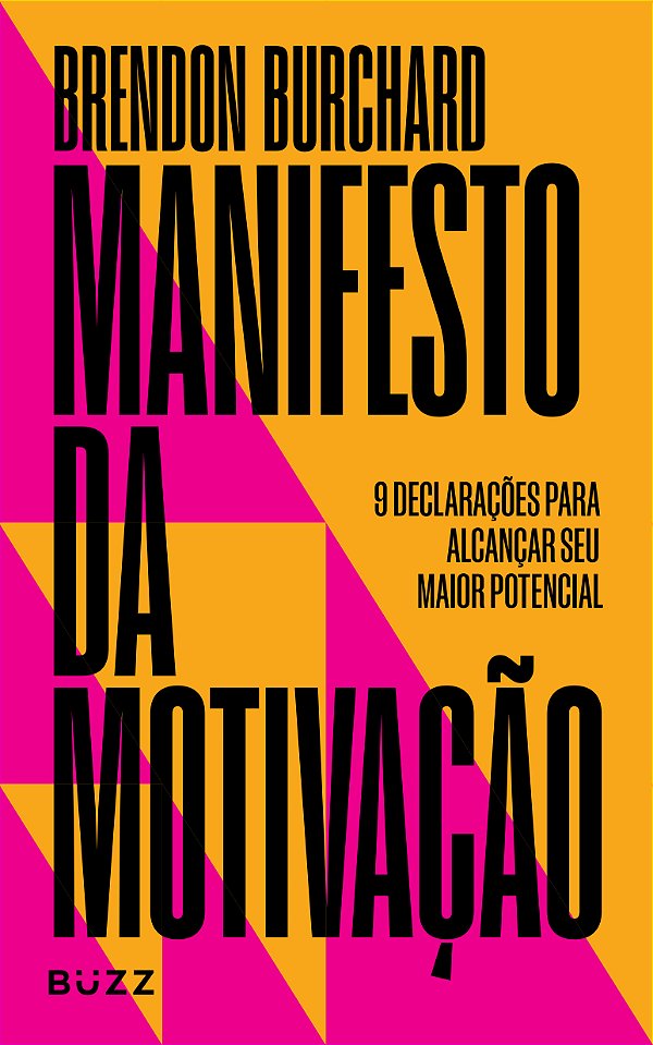 Livro Manifesto Da Motivação - 9 Declarações Para Alcança...