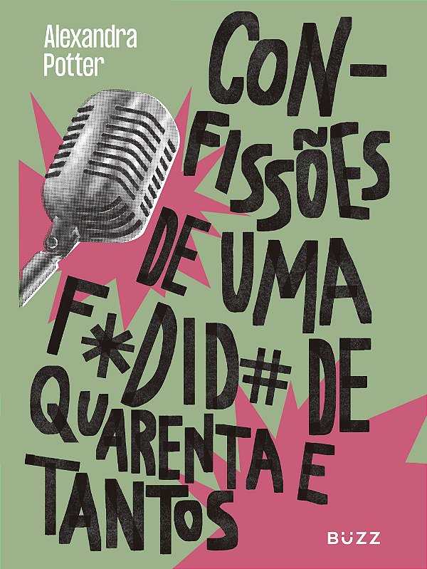 Livro Confissões De Uma F*Did# De Quarenta E Tantos