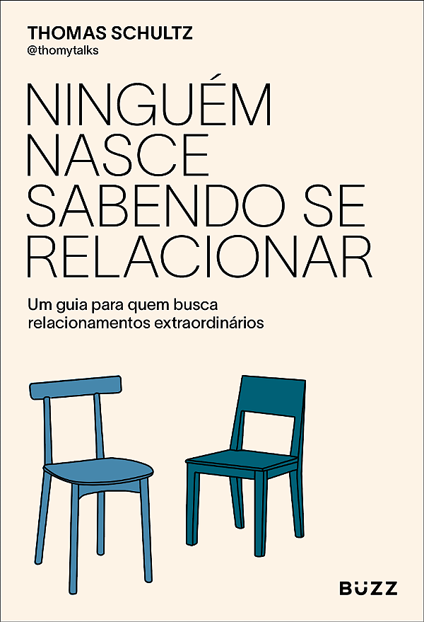 Livro Ninguém Nasce Sabendo Se Relacionar - Um Guia Para Quem B...