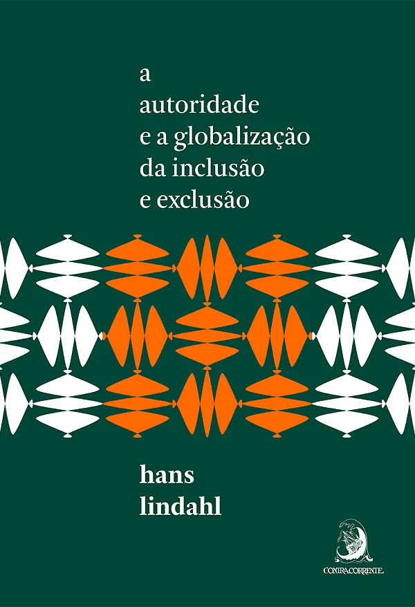 Livro A autoridade e a globalização da inclusão e exclusã...