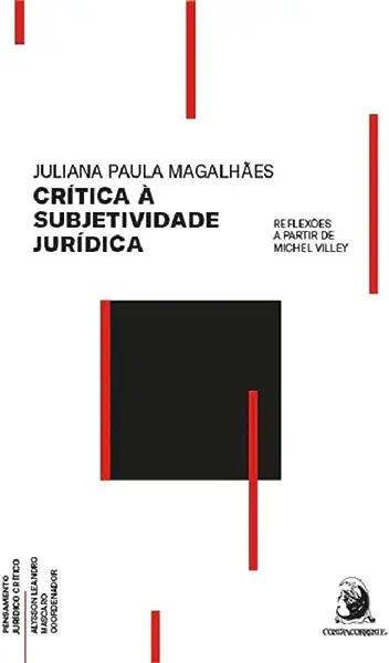 Livro Crítica à subjetividade jurídica: reflexões a parti...