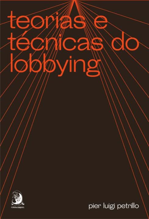 Livro Teorias e técnicas do lobbying
