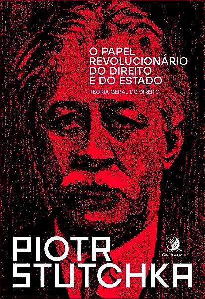 Livro O papel revolucionário do Direito e do Estado: Teor...