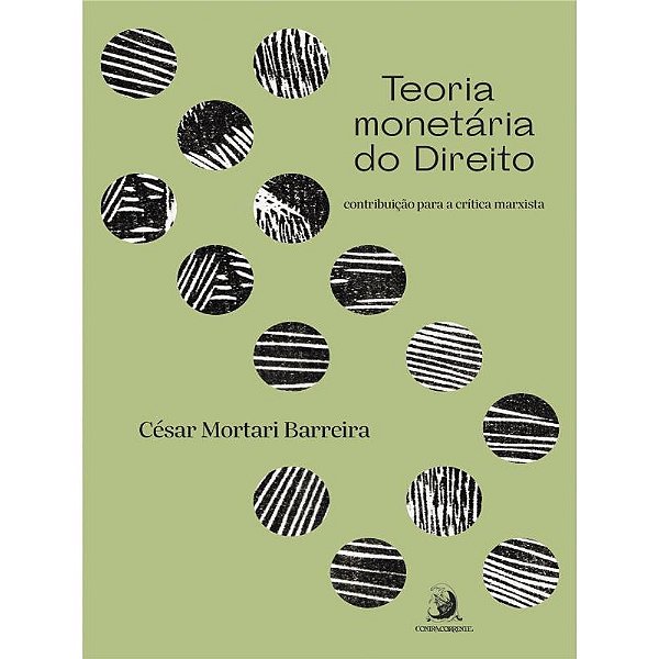 Livro Teoria monetária do Direito: contribuição para a cr...