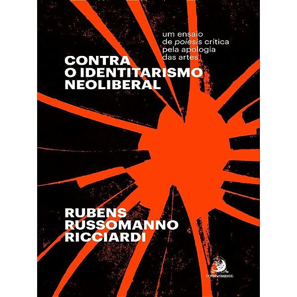 Livro Contra o identitarismo neoliberal: um ensaio de poí...