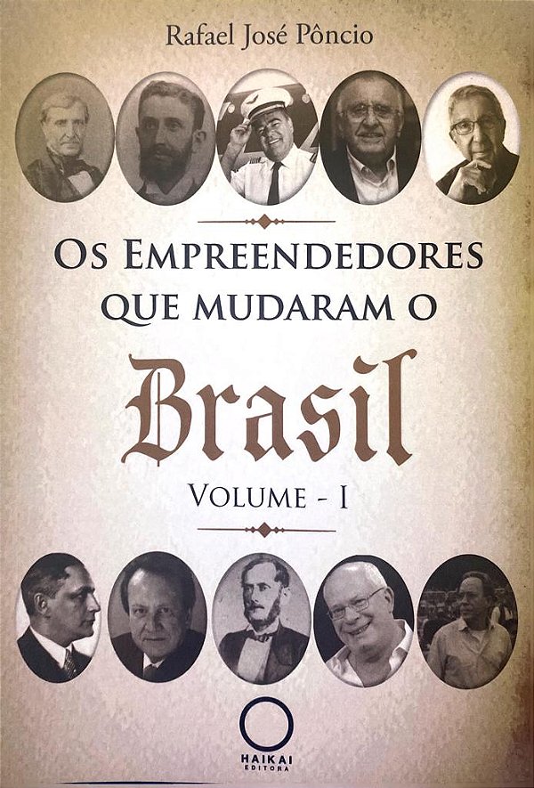 Livro Os Empreendedores Que Mudaram O Brasil - Volume 1