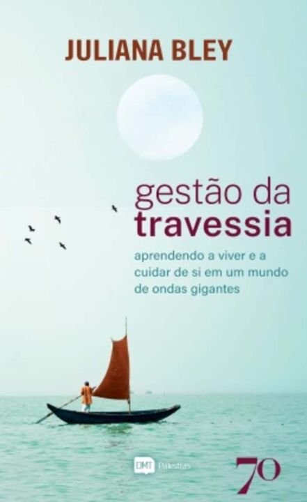 Livro Gestão da travessia: aprendendo a viver e a cuidar ...