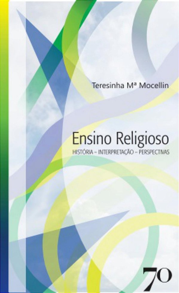 Livro Ensino religioso: história, interpretação e perspec...