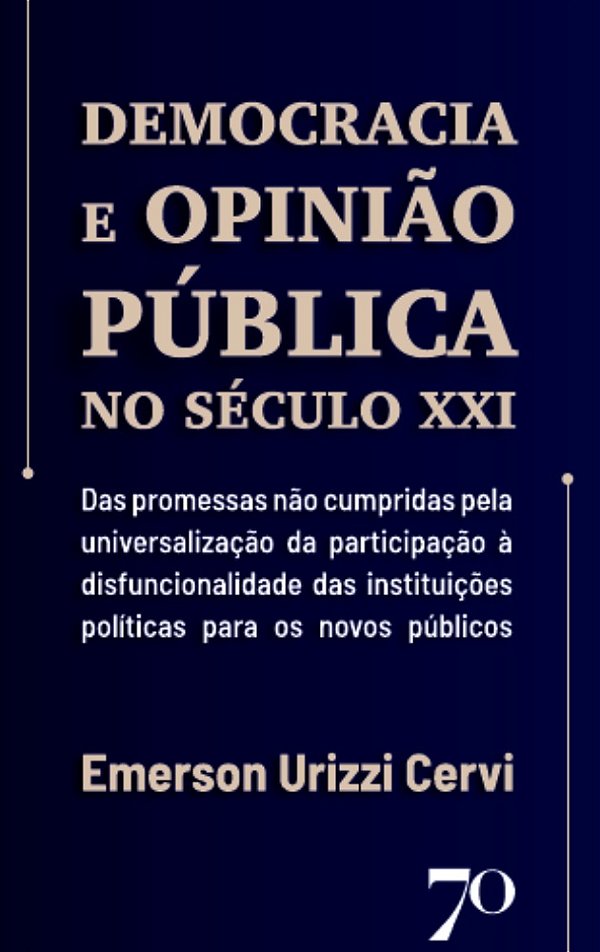 Livro Democracia e opinião pública no século XXI: das pro...