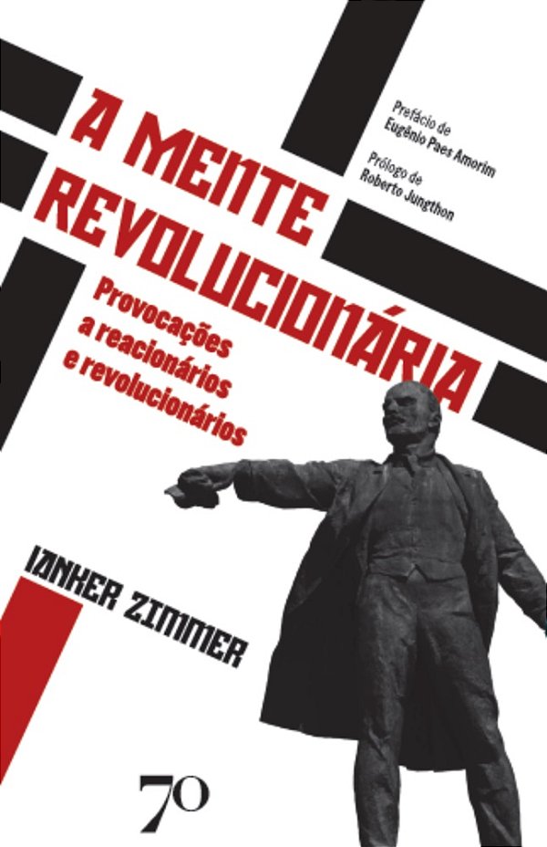 Livro A mente revolucionária: provocações a reacionários ...