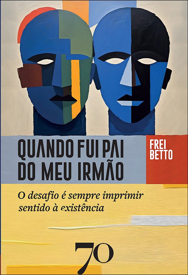 Livro Quando fui pai do meu irmão: o desafio é sempre imp...