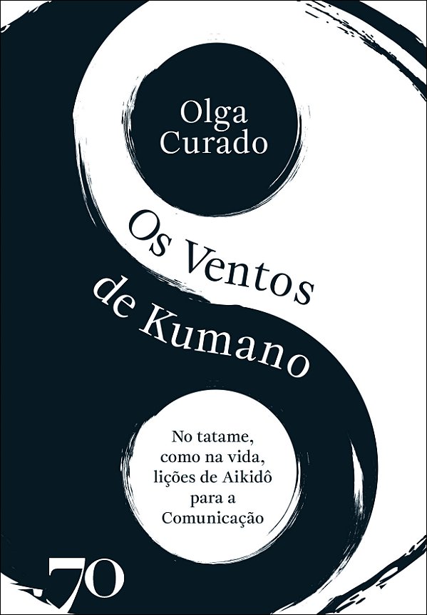 Livro Os ventos de Kumano: no tatame como na vida, lições...